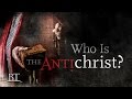 Beyond Today -- Who Is the Antichrist?