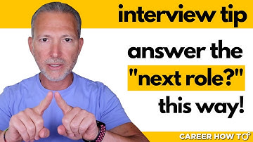 Best Answer to "What Are You Looking for in Your Next Role?"
