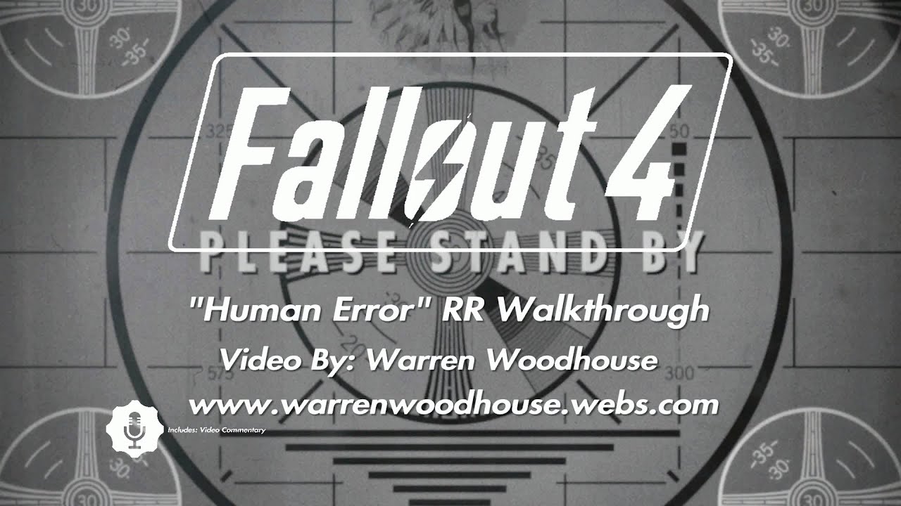 fallout 4 human error choice fallout 4 human error choice
