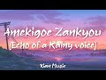 Beautiful Japanese Romantic Song &mdash; Echo of Rainy voice [雨き声残響] Amekigoe Zankyou「Lyrics + Jap Sub」🌺 ♫