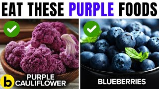 21 Purple Foods That You Must Eat Daily