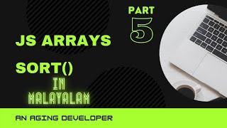 Javascript Array functions in #Malayalam - Part 5 Sort