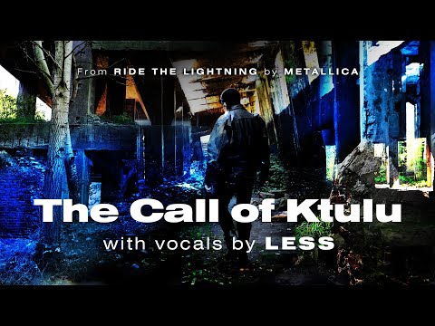 The Call of Ktulu / vocal version by Less