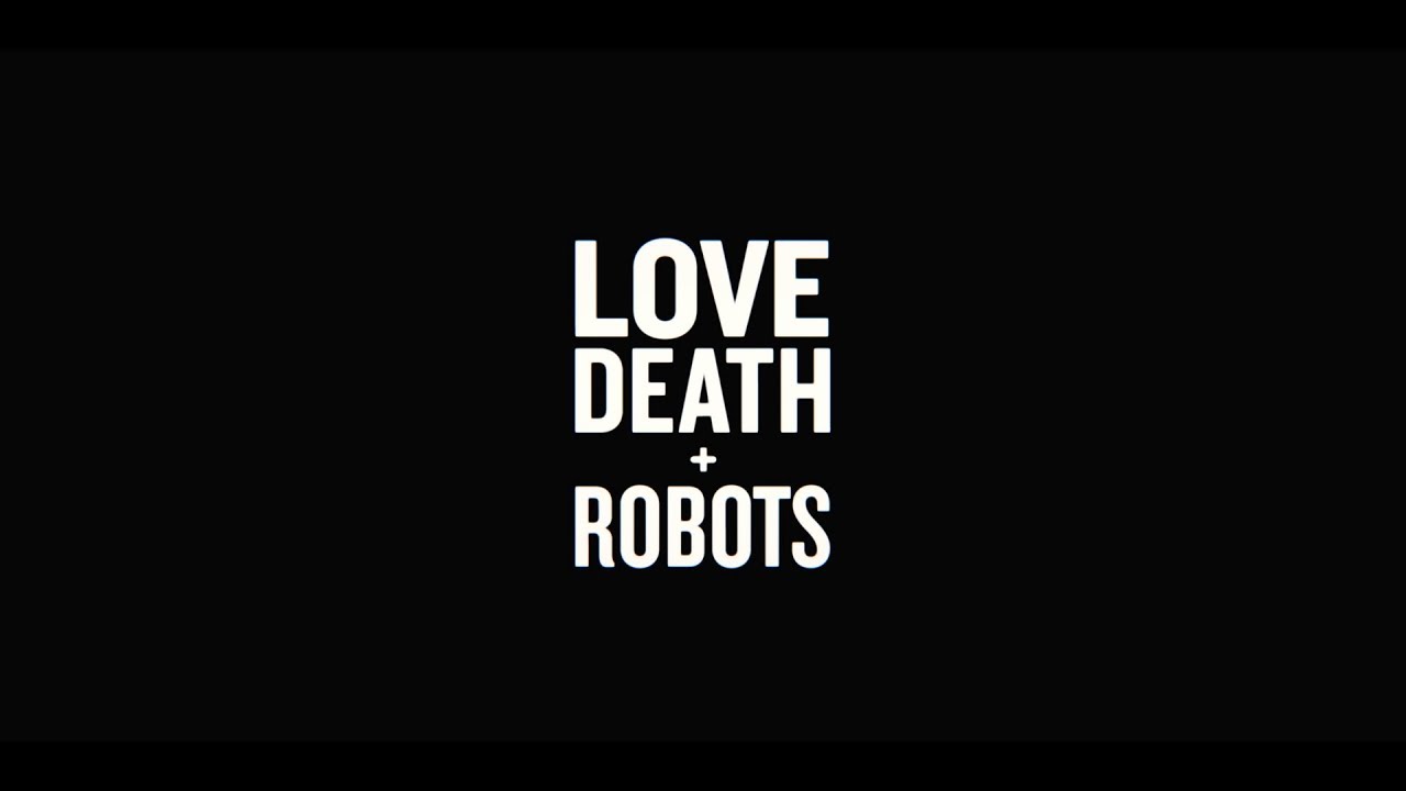 Love Death Robots Trailer Netflix S Insane Sci Fi Anthology Images, Photos, Reviews