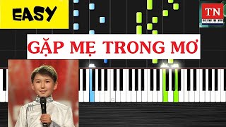 Hướng dẫn piano: GẶP MẸ TRONG MƠ [ EASY ] Mother in the dream - 梦中的额吉
