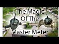 The Magic of the Master Meter