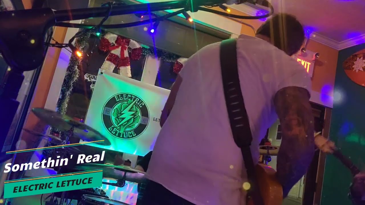 Somethin' Real - ELECTRIC LETTUCE Live at Utopia Lounge 11/29/2024