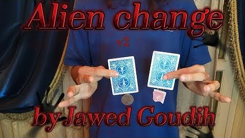 Alien change v2 by Jawed Goudih.                       #cardmagic #penguinmagic #magic