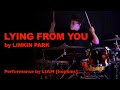 Lying From You by LINKIN PARK • LIAM hopkins Drum Cover