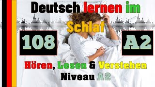 A2/5 - Deutsch lernen im Schlaf & Hören, Lesen und Verstehen - 🇸🇾🇦🇿🇹🇷🇨🇳🇺🇸🇫🇷🇯🇵🇪🇸🇮🇹🇺🇦🇵🇹🇷🇺🇬🇧🇵🇱🇮🇶🇮🇷🇹🇭🇷🇸