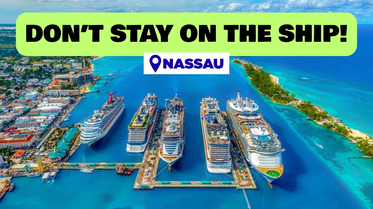 Nassau, Bahamas: 10 Reasons To Get Off Your Cruise Ship!
