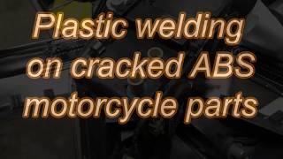 Plastic welding motorcycle parts (part 1)