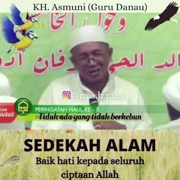 Sedekah Alam • KH. Asmuni (Guru Danau)