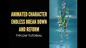 Breaking and Reforming an Animated character - Tyflow Tutorial (Beginner/Intermediate)