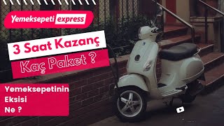 Yemeksepeti Express İle 3 Saat Paket Ve Kazanç. Yemeksepetinin En Büyük Eksisi Ne ?