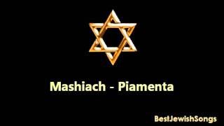 Video thumbnail of "Mashiach - Piamenta"