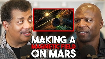 Neil deGrasse Tyson Explains Why Mars Needs a Magnetic Field to Become Habitable.