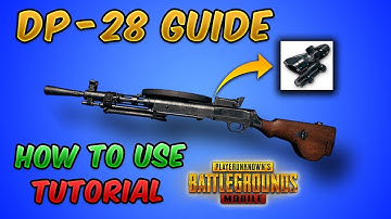 Ultimate DP 28 Guide Tutorial PUBG MOBILE Tips and Tricks