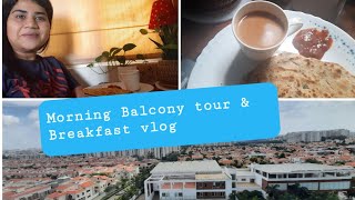Balcony Tour |Garlic paratha for breakfast |vlogs hindi