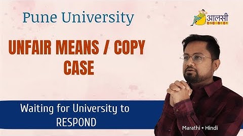 Pune University | Unfair Means Remark| Confusion among Students |#SPPU | Aalsi Engineer | Rounak Sir
