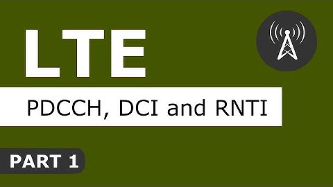 LTE PDCCH DCI RNTI Part1