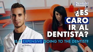 ¿Es CARO ir al DENTISTA? Hablamos sobre el PRECIO de los tratamientos ODONTOLÓGICOS | Dentalk! ©