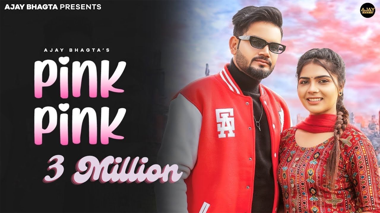 Pink Pink  Official Music Video  Ajay Bhagta  Miss Sanjana   haryanvi Song  Best DJ Song