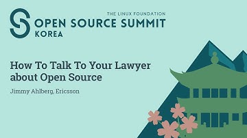 How To Talk To Your Lawyer about Open Source - Jimmy Ahlberg, Ericsson