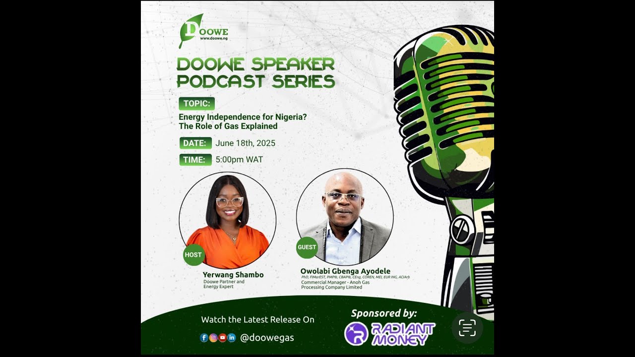 Energy Independence for Nigeria? 🇳🇬 How Gas Can Change Everything | Doowe Speaker Podcast