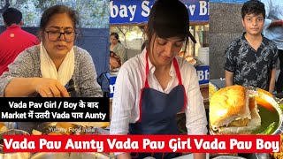 Vada Pav Girl / Boy के बाद Market में उतरी Vada Pav Aunty | Delhi Vada Pav | Yummy Food India