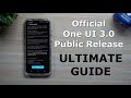 SAMSUNG ONE UI 3.0 OFFICIAL RELEASE - THE ULTIMATE GUIDE