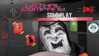 LIVE! Lethal Company SOLO PLAY!!