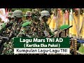 lagu Mars TNI AD ( Kartika Eka Paksi) dan Lirik