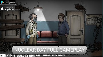 NUCLEAR DAY FULL ANDROID GAMEPLAY