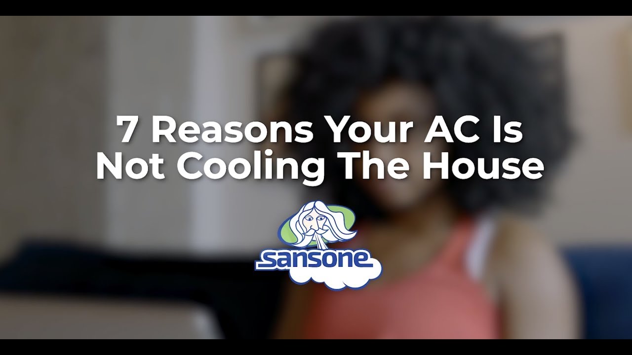 7 Reasons Your AC Is Not Cooling The House