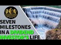 7 milestones in a dividend investors life