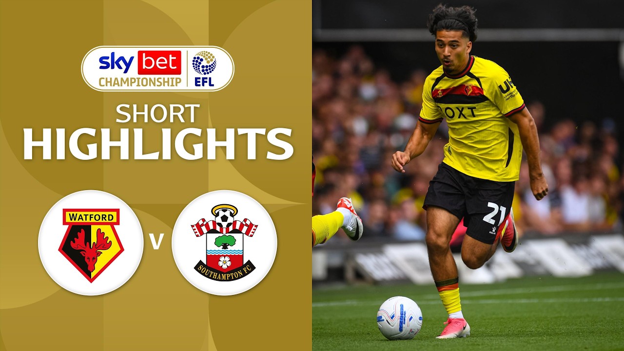 [Highlights] EFL Championship 2026/27 : Watford vs Southampton (16-08-69)
