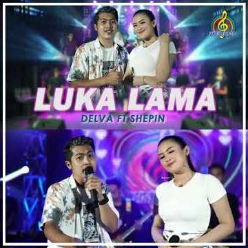 Luka lama Delva ft Shepin misa