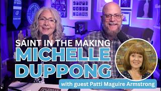 The Life of Michelle Duppong with Patti Maguire Armstrong