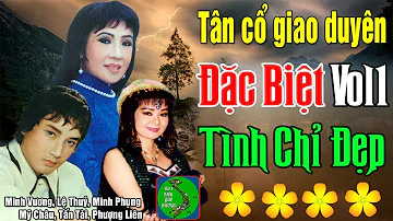 Tân Cổ Giao Duyên Đặc Biệt Vol1 - Tuyển Chọn Những Bài Ca Cổ, Vọng Cổ, Tân Cổ Trước 1975 Hay Nhất