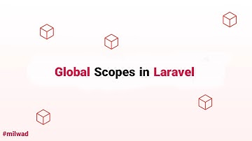 Laravel Eloquent Tips - Global Scopes in Eloquent