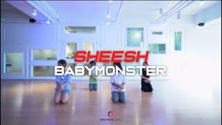 [KPOP COVER] BABYMONSTER - SHEESH /월.수 4시40분