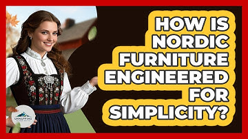 How Is Nordic Furniture Engineered For Simplicity? - Unmapping Scandinavia