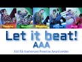 AAA - Let it beat! (5th Anniversary Premium Award ver.) | Color Coded lyrics (Kan/Rom/Eng)