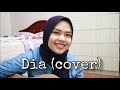 Dia - Anji (cover by Sheryl Shazwanie)