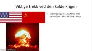 Den kalde krigen - 1/4 - Oversikt