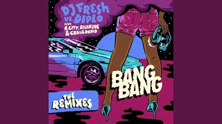 Bang Bang (René LaVice's Trigger Happy Remix) (feat. R. City, Selah Sue & Craig David) - DJ Fresh, Diplo