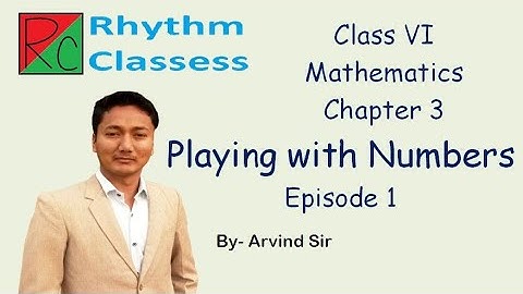 Ep-3.1, Class 6 Maths Chapter 3 “Playing with Numbers” | Factors and Multiples | Rhythm Classes