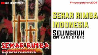 SEKAR RIMBA INDONESIA - SELINGKUH #nostalgiatahun2009