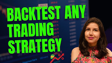 Backtest Any Trading Strategy Like a Pro & Become a Profitable Trader | Payal Arora